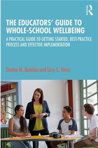 Educators' Guide to Whole-School Wellbeing