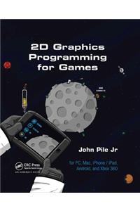 2D Graphics Programming for Games