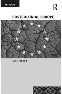 Postcolonial Europe