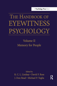 Handbook of Eyewitness Psychology: Volume II