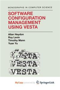 Software Configuration Management Using Vesta
