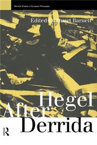 Hegel After Derrida