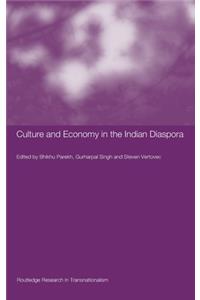 Culture and Economy in the Indian Diaspora