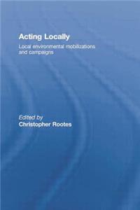 Acting Locally