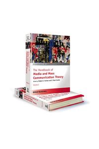 Handbook of Media and Mass Communication Theory, 2 Volume Set