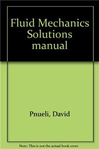 Fluid Mechanics Solutions Manual