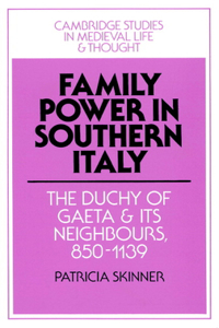 Family Power in Southern Italy