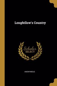 Longfellow's Country