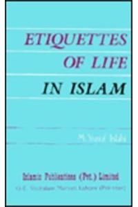 Etiquettes of Life in Islam