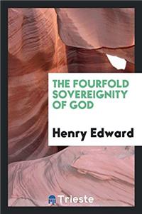 The fourfold sovereignity of God