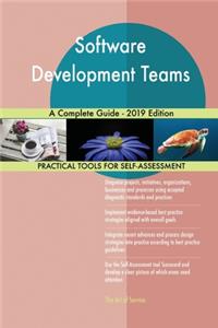 Software Development Teams A Complete Guide - 2019 Edition