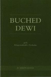 Buched Dewi Gyda Rhagymadrodd a Nodiadau