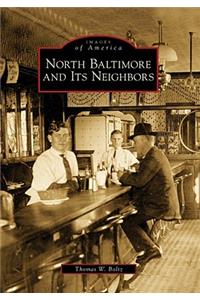 North Baltimore and Its Neighbors