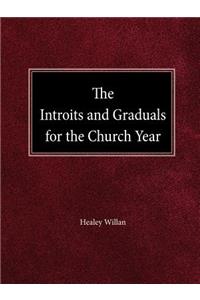 The Intriots and Graduals for the Church Year