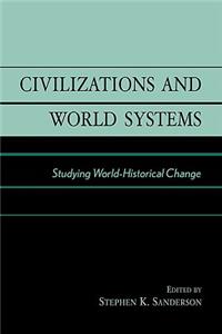 Civilizations and World Systems