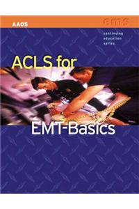 ACLS for EMT-basics