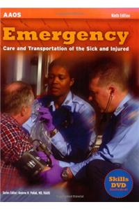 Emergency Care and Transportation of the Sick and Injured