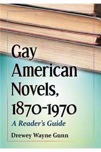 Gay American Novels, 1870-1970