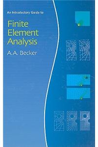 Introductory Guide to Finite Element Analysis