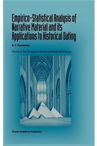 Empirico-Statistical Analysis of Narrative Material and its Applications to Historical Dating