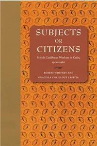 Subjects or Citizens