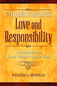 Understanding Love and Responsibility