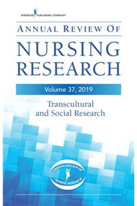 Annual Review of Nursing Research, Volume 37