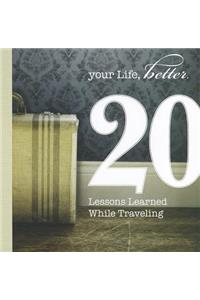 20 Lessons Learned While Traveling