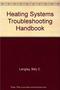 Heating System Troubleshooting Handbook