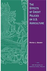Effects of Credit Policies on U.S. Agriculture