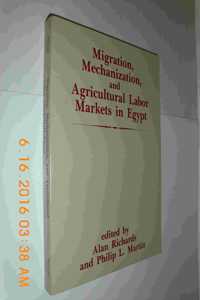 Migration, Mechanization, and Agricultural Labor Markets in Egypt