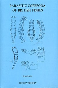 Parasitic Copepoda of British Fishes Parasitic Copepoda of British Fishes Parasitic Copepoda of British Fishes