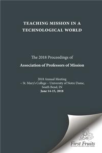 Teaching Mission in a Technological World