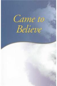 Came to Believe Trade Edition