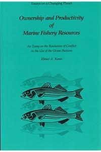 Ownership and Productivity of Marine Fishery Resources
