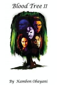 Blood Tree II Kwame's Letters