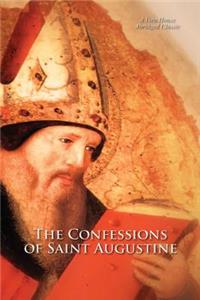 The Confessions of Saint Augustine (a Vero House Abridged Classic)