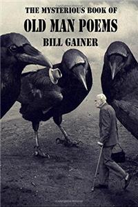 The Mysterious Book of Old Man Poems