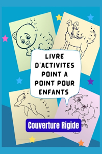 Livre d'activités, Point à point pour les enfants, Couverture Rigide