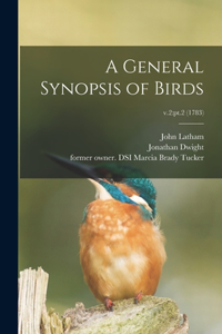 A General Synopsis of Birds; v.2