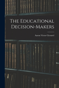 Educational Decision-makers