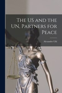 US and the UN, Partners for Peace