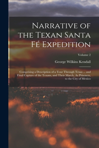 Narrative of the Texan Santa Fé Expedition