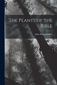 The Plants of the Bible