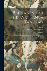 Bahawa Inilah Hikayat Panca Tandran