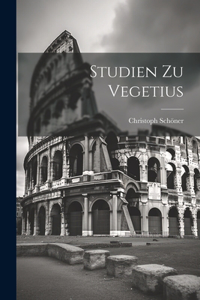 Studien Zu Vegetius