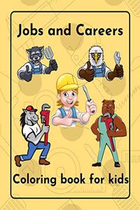 Jobs and Careers Coloring Book for kids