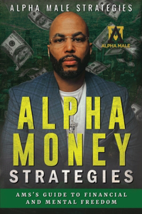 Alpha Money Strategies