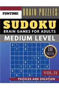 Medium Sudoku: 300 Medium sudoku books for adults with answers brain games for adults Activities Book also sudoku for seniors (sudoku medium puzzle books Vol.31)