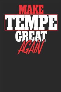 Make Tempe Great Again